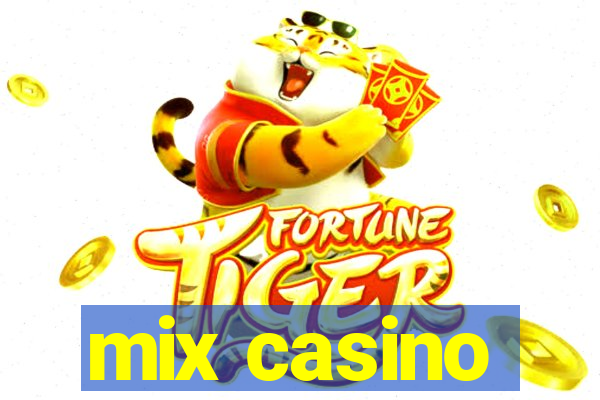 mix casino